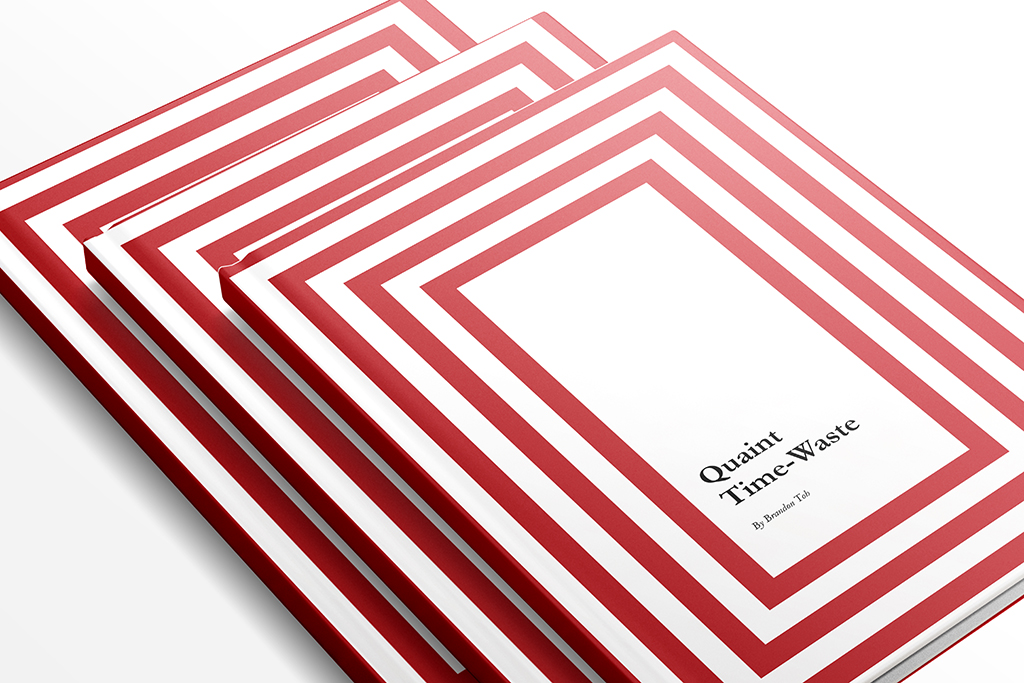 Book cover with nested red square borders and the title 'Quaint Time-Waste' by Branden Tob